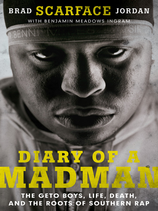 Title details for Diary of a Madman by Brad "Scarface" Jordan - Wait list